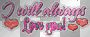 I will always love youI will always love you