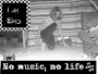 No music no life