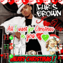 Merry Christas Chris Brown I ♥ Yooh