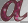 a