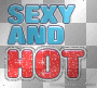 sexy and hot