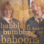 babbling band of bumbling baboons