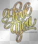 I Love You
