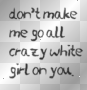 white gurl
