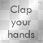 clap your hands clap your hands