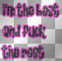 i'm the best and fuck the rest