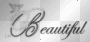 Beautiful