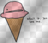 admit it. you love me.