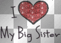 I Love My Big Sister
