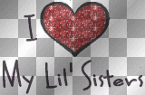 I Love My Lil' Sisters