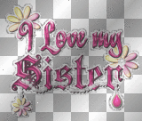 I love my sister