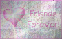 Friends forever Friends forever