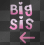 big sis