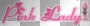 *Pink Is so......