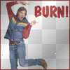 BURN!!!