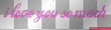 i luv u so much!