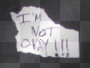 i'm not okay !!!
