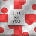 Just For You
