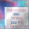 Be yourself