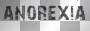 ANOREXIA