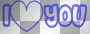 I love you