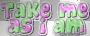 Take Me As I Am