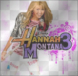 Hannah Montana 3!
