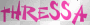 thressa
