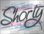 SHORTY