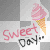 sweet day sweet day