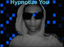hypnotize