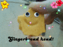 Our gingerbread head xD