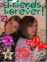 ehehehe friends forever!!!