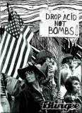 Drop acid not bombs