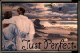 JUst Perfect