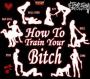 how to rule your bitch 