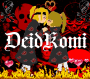 Deikomi deathing love