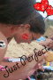 just perfect