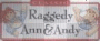 Raggedy Ann & Andy