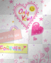 Only you!... forever...