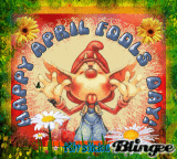 Happy April Fools Day! Happy April Fools Day!