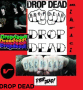 !DROP DEAD!