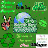 Make Every Day Earth Day! PLEASE READ DESCRIPTION!