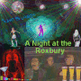A night at the Roxbury