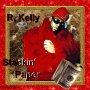 R. Kelly- Stackin' Paper