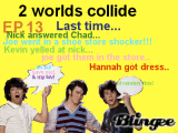 2 worlds collide EP.13