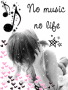 Ne music no life