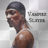 Snoop... Vampire SLAYER Snoop... Vampire SLAYER