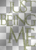 just being me