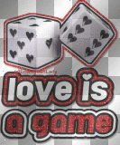love is a game